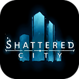 破碎都市手游(Shattered City)